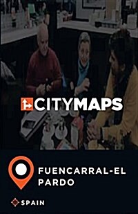 City Maps Fuencarral-El Pardo Spain (Paperback)