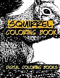 Squirrel Coloring Book (Paperback)