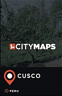 City Maps Cusco Peru (Paperback)