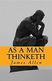 As a Man Thinketh (Paperback)