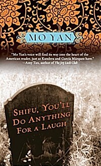 Shifu, Youll Do Anything for a Laugh (Hardcover)