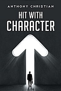 Hit with Character (Paperback)