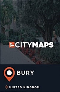 City Maps Bury United Kingdom (Paperback)
