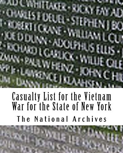 Casualty List for the Vietnam War for the State of New York (Paperback)