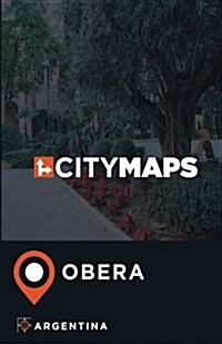 City Maps Obera Argentina (Paperback)