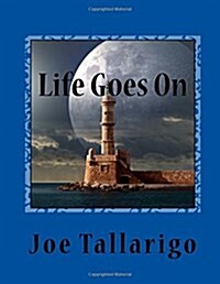Life Goes on (Paperback)
