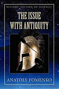 The Issue with Antiquity (Paperback)