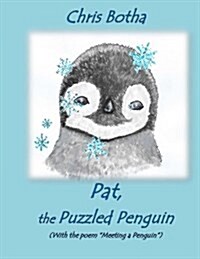 Pat, the Puzzled Penguin (Paperback)