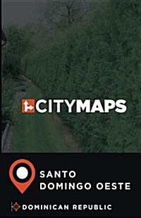 City Maps Santo Domingo Oeste Dominican Republic (Paperback)