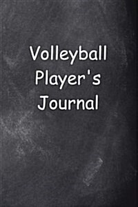 Volleyball Players Journal Chalkboard Design: (Notebook, Diary, Blank Book) (Paperback)