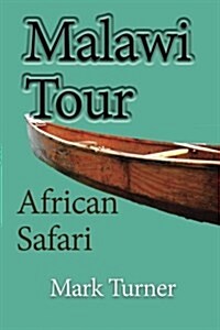 Malawi Tour: African Safari (Paperback)