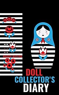 Doll Collectors Diary (Paperback)