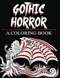 Gothic Horror- A Coloring Book: Haunted Fantasy and Women of the Magical World (Paperback)