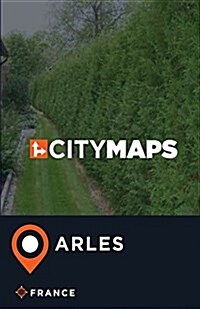 City Maps Arles France (Paperback)