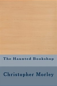 The Haunted Bookshop (Paperback)