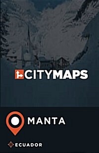 City Maps Manta Ecuador (Paperback)