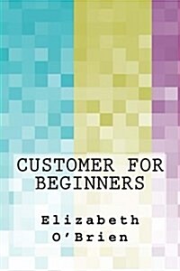 Customer for Beginners (Paperback)