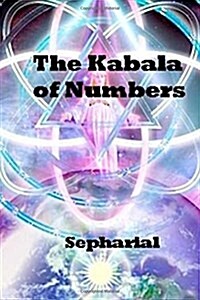 The Kabala of Numbers (Paperback)