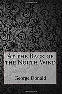 At the Back of the North Wind (Paperback)