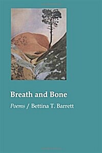 Breath and Bone (Paperback)
