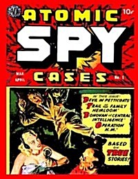 Atomic Spy Cases #1 (Paperback)