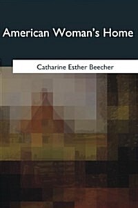 American Womans Home (Paperback)