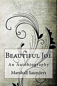 Beautiful Joe: An Autobiography (Paperback)