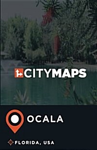 City Maps Ocala Florida, USA (Paperback)