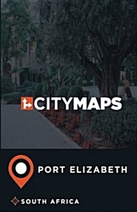 City Maps Port Elizabeth South Africa (Paperback)