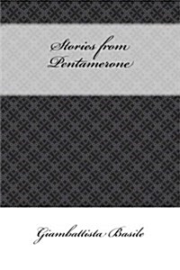 Stories from Pentamerone (Paperback)