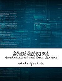 Ethical Hacking and Countermeasures: Web Applications and Data Servers (Paperback)