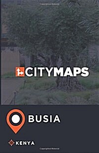 City Maps Busia Kenya (Paperback)