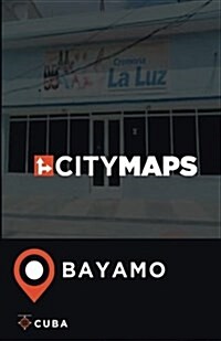 City Maps Bayamo Cuba (Paperback)