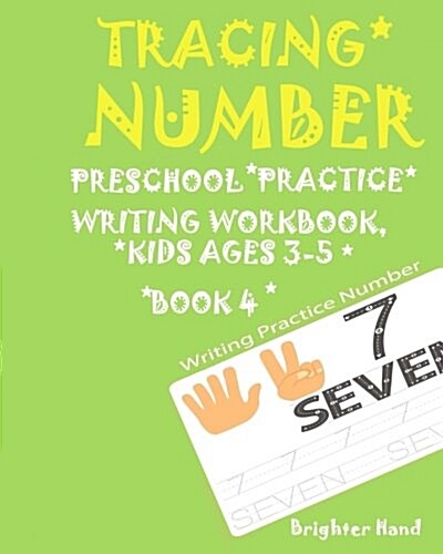 Tracing Number: Preschoolers*practice Writing*workbook, Kids Ages 3-5*: Tracing Number: Preschoolers*practice Writing*workbook, Kids A (Paperback)