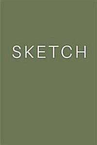 Sketch - Art Sketch Book: (6 X 9) Blank Paper Sketchbook, 100 Pages, Durable Matte Cover (Paperback)