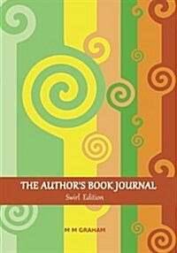 The Authors Book Journal: Swirl Edition (Paperback)