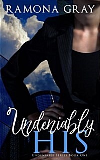 Undeniably His (Paperback)