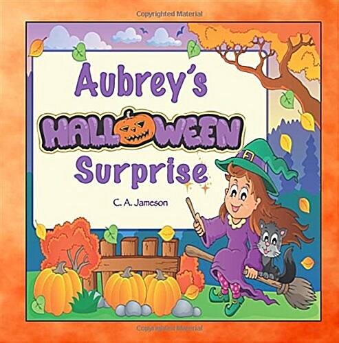 Aubreys Halloween Surprise (Personalized Books for Children) (Paperback)