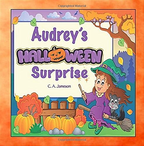 Audreys Halloween Surprise (Personalized Books for Children) (Paperback)