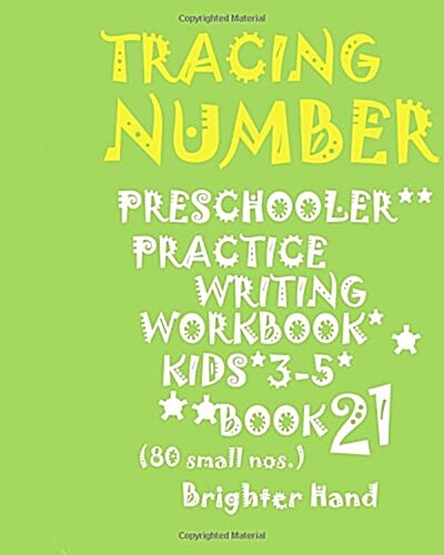 Tracing*numbers: Preschoolers*practice Writing*workbook, Kids*ages 3-5*: *Tracing*numbers: Preschoolers*practice Writing*workbook, Kids (Paperback)