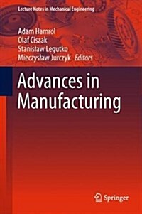Advances in Manufacturing (Hardcover, 2018)