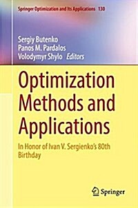 Optimization Methods and Applications: In Honor of Ivan V. Sergienkos 80th Birthday (Hardcover, 2017)