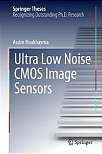 Ultra Low Noise CMOS Image Sensors (Hardcover, 2018)