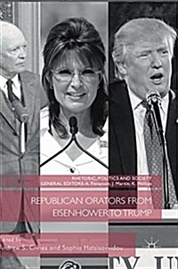 Republican Orators from Eisenhower to Trump (Hardcover, 2018)