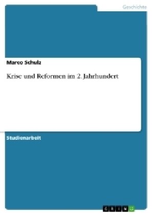 Krise Und Reformen Im 2. Jahrhundert (Paperback)