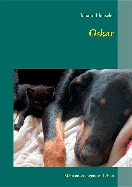 Oskar: Mein anstrengendes Leben (Paperback)