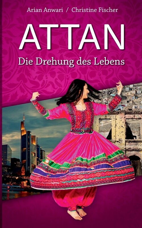 Attan: Die Drehung des Lebens (Paperback)