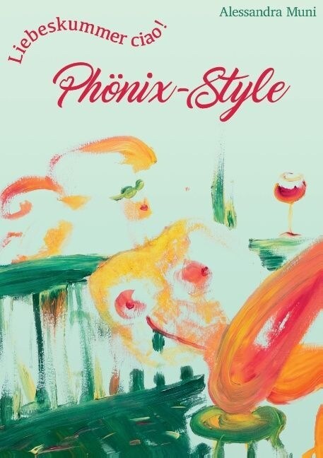 Liebeskummer ciao! Ph?ix-Style (Paperback)