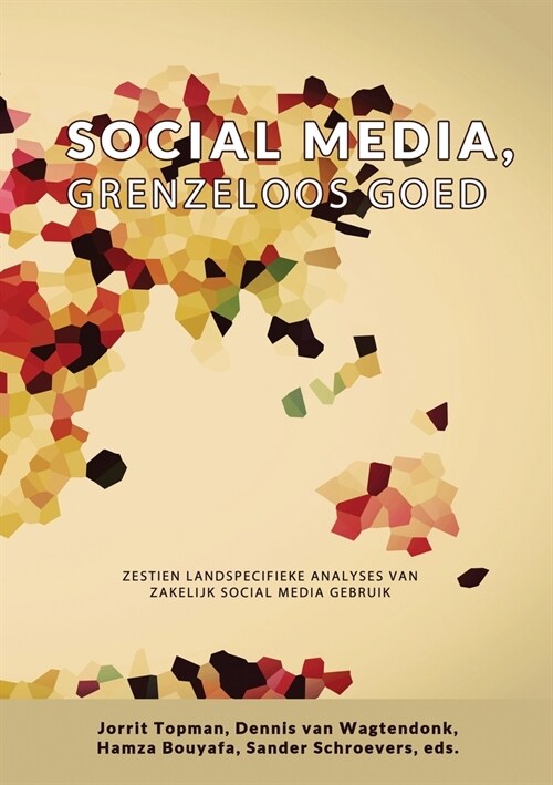 Social Media, Grenzeloos Goed (Paperback)