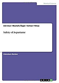 Safety of Aspartame (Paperback)